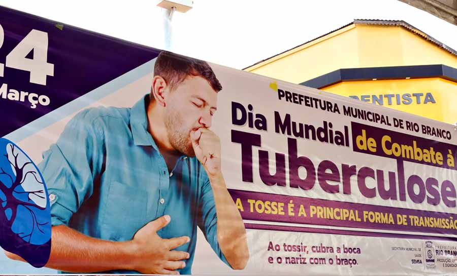 Governo do Acre e prefeituras promovem Semana Nacional de Mobilização e Luta contra a Tuberculose