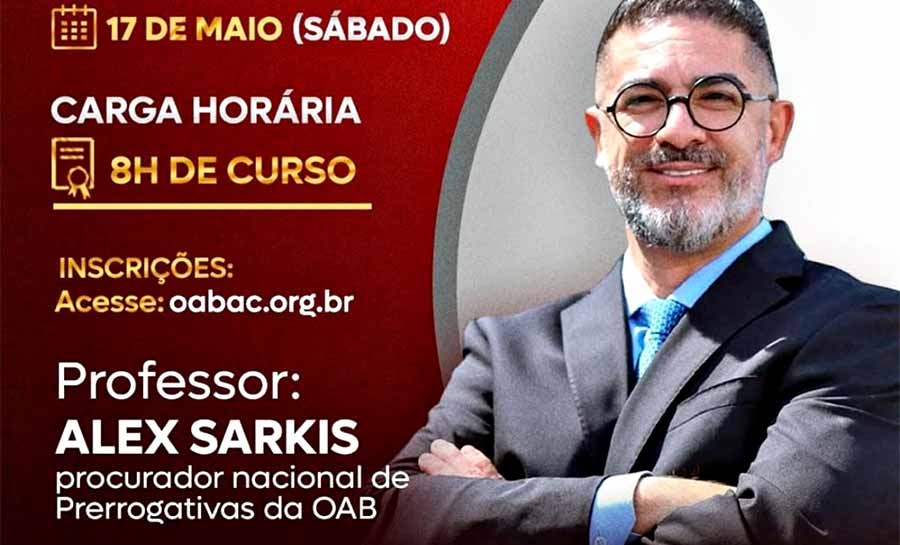 OAB/AC promove o 1º Curso de Formação de Delegados e Membros de Prerrogativas