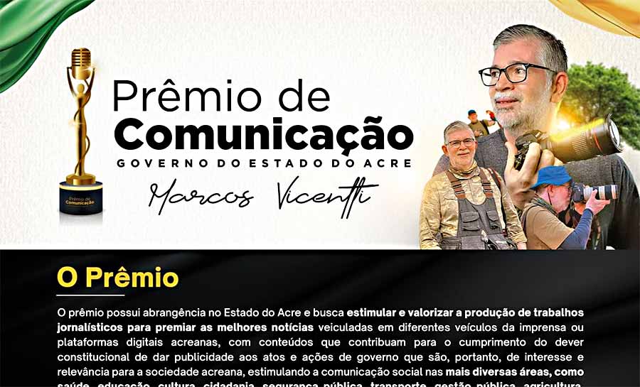 Inscrições para 3ª edição do Prêmio de Comunicação do Governo do Acre começam nesta segunda